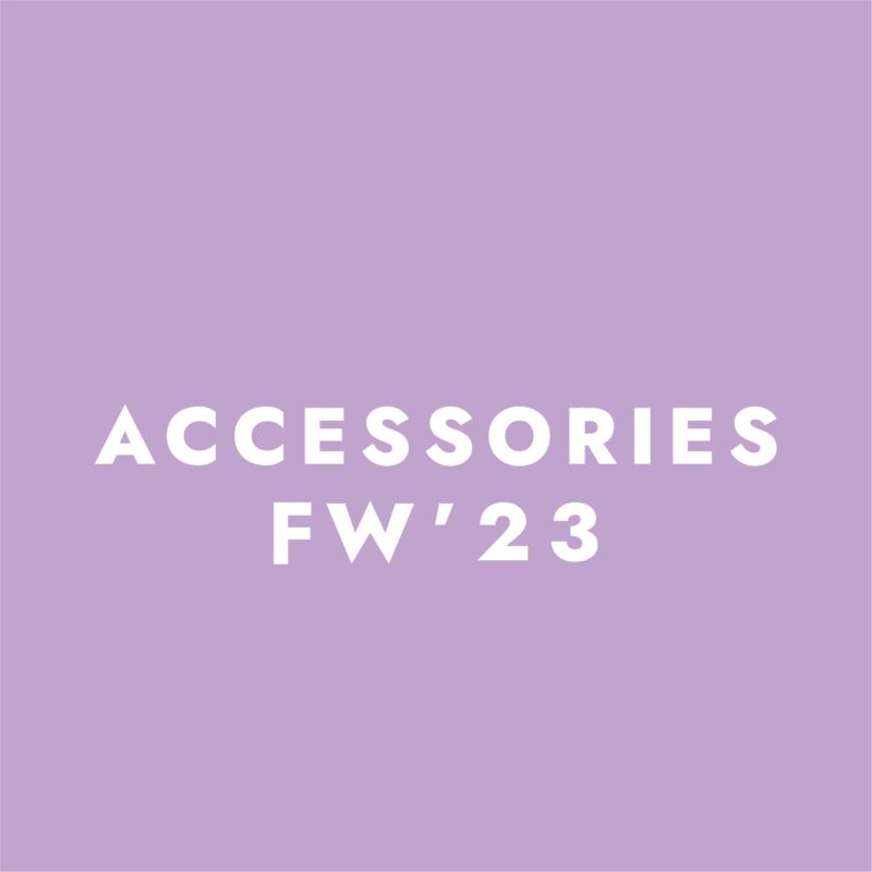 Accessories FW'23